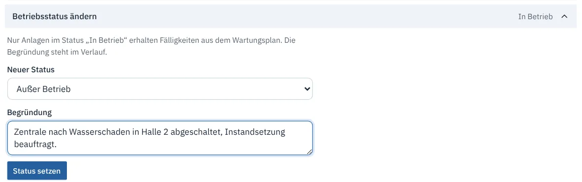 Aufgeklappter Punkt Betriebsstatus ändern mit Status Außer Betrieb und Begründung